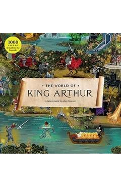 The World of King Arthur - Natalie Rigby
