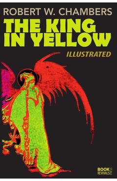 The King in Yellow - Robert W. Chambers