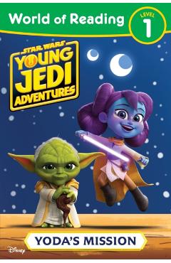 Star Wars: Young Jedi Adventures: World of Reading: Yoda's Mission - Emeli Juhlin