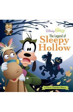 My First Disney Classics: The Legend of Sleepy Hollow - Disney Books