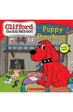 Puppy Preschool (Clifford the Big Red Dog Storybook) - Norman Bridwell