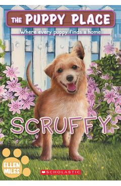 Scruffy (the Puppy Place #67) - Ellen Miles
