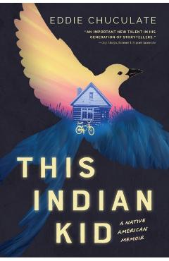 This Indian Kid: A Native American Memoir (Scholastic Focus) - Eddie Chuculate