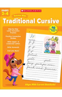 Scholastic Success with Traditional Cursive Grades 2-4 Workbook - Scholastic Teaching Resources