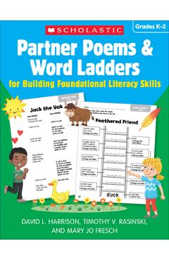 Partner Poems & Word Ladders for Building Foundational Literacy Skills: Grades K-2 - David L. Harrison