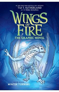 Winter Turning: A Graphic Novel (Wings of Fire Graphic Novel #7) - Tui T. Sutherland