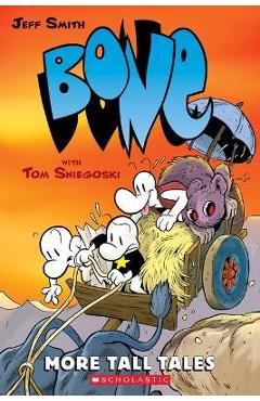 More Tall Tales: A Graphic Novel (Bone Companion) - Jeff Smith