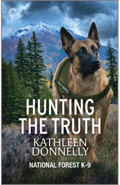 Hunting the Truth: A Murder Mystery - Kathleen Donnelly