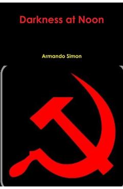 Darkness at Noon - Armando Simon - Imagine 1