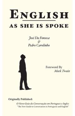 English as She is Spoke - Pedro Carolinho