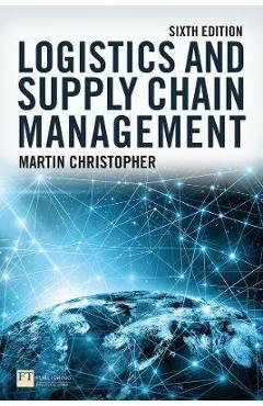 Logistics and Supply Chain Management - Martin Christopher
