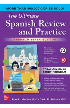 The Ultimate Spanish Review and Practice, Premium Fifth Edition - Ronni Gordon