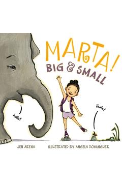 Marta! Big & Small - Jen Arena