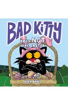 Bad Kitty Does Not Like Easter
