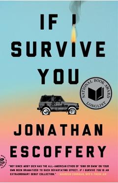 If I Survive You - Jonathan Escoffery