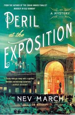 Peril at the Exposition: A Mystery - Nev March