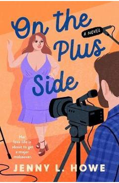 On the Plus Side - Jenny L. Howe