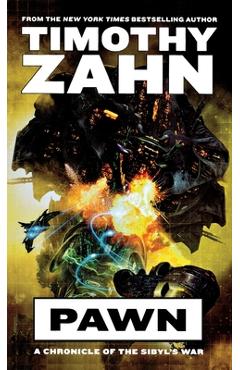 Pawn: A Chronicle of the Sibyl\'s War - Timothy Zahn