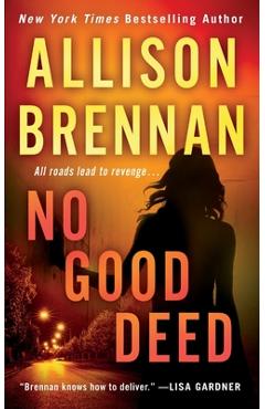No Good Deed - Allison Brennan