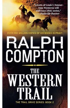 The Western Trail: The Trail Drive, Book 2 - Ralph Compton - Imagine 1