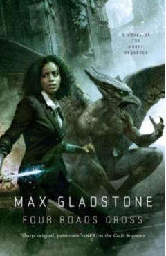 Four Roads Cross: A Novel of the Craft Sequence