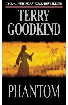 Phantom: Book Ten of the Sword of Truth - Terry Goodkind