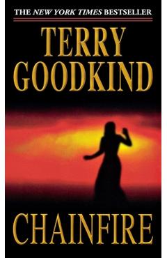 Chainfire: Book Nine of the Sword of Truth - Terry Goodkind