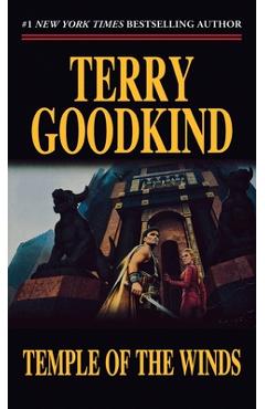 Temple of the Winds: Book Four of the Sword of Truth - Terry Goodkind