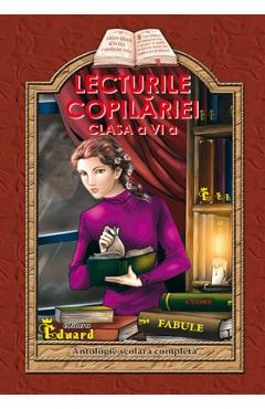 Lecturile copilariei - Clasa 6 - Lucica Buzenchi - EDUARD