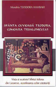 Sfanta Cuvioasa Teodora, comoara Tesalonicului - Teodora Hambaki
