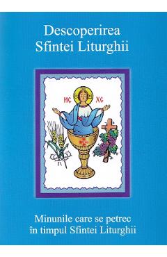 Descoperirea Sfintei Liturghii - EGUMENITA