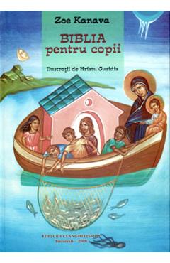 Biblia Pentru Copii - Zoe Kanava