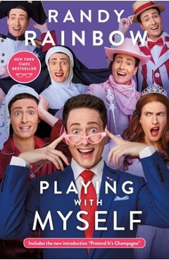 Playing with Myself - Randy Rainbow