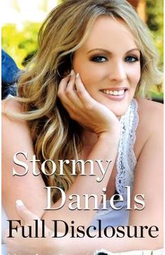 Full Disclosure - Stormy Daniels