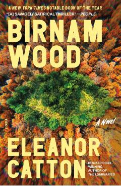 Birnam Wood - Eleanor Catton