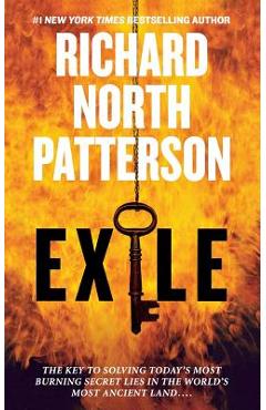 Exile: A Thriller - Richard North Patterson