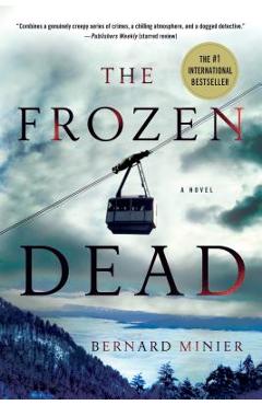 The Frozen Dead - Bernard Minier