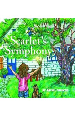 Scarlet\'s Symphony - Rachel Dinunzio