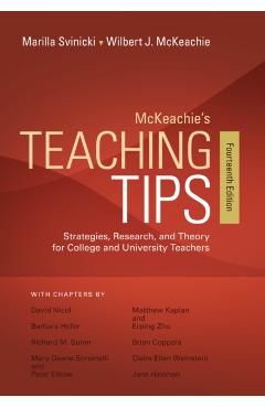 McKeachie's Teaching Tips: Strategies, Research, and Theory for College and University Teachers - Wilbert Mckeachie