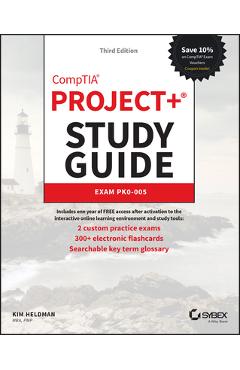 Comptia Project+ Study Guide: Exam Pk0-005 - Kim Heldman
