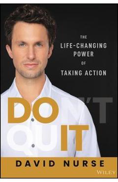 Do It: The Life-Changing Power of Taking Action - David Nurse
