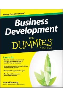 Business Development for Dummies - Anna Kennedy
