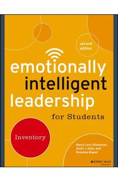 Emotionally Intelligent Leadership for Students: Inventory - Marcy Levy Shankman