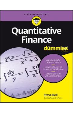 Quantitative Finance for Dummies - Steve Bell