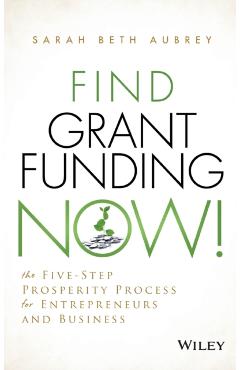 Find Grant Funding Now! - Sarah Beth Aubrey