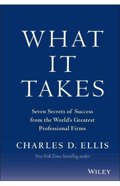 What It Takes - Charles D. Ellis