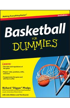 Basketball for Dummies - Richard Phelps