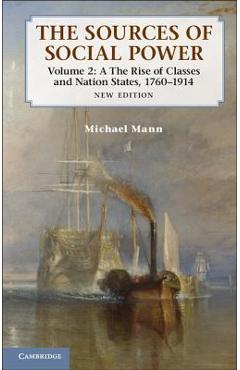 The Sources of Social Power - Michael Mann