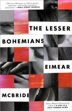 The Lesser Bohemians - Eimear Mcbride