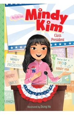 Mindy Kim, Class President: #4 - Lyla Lee